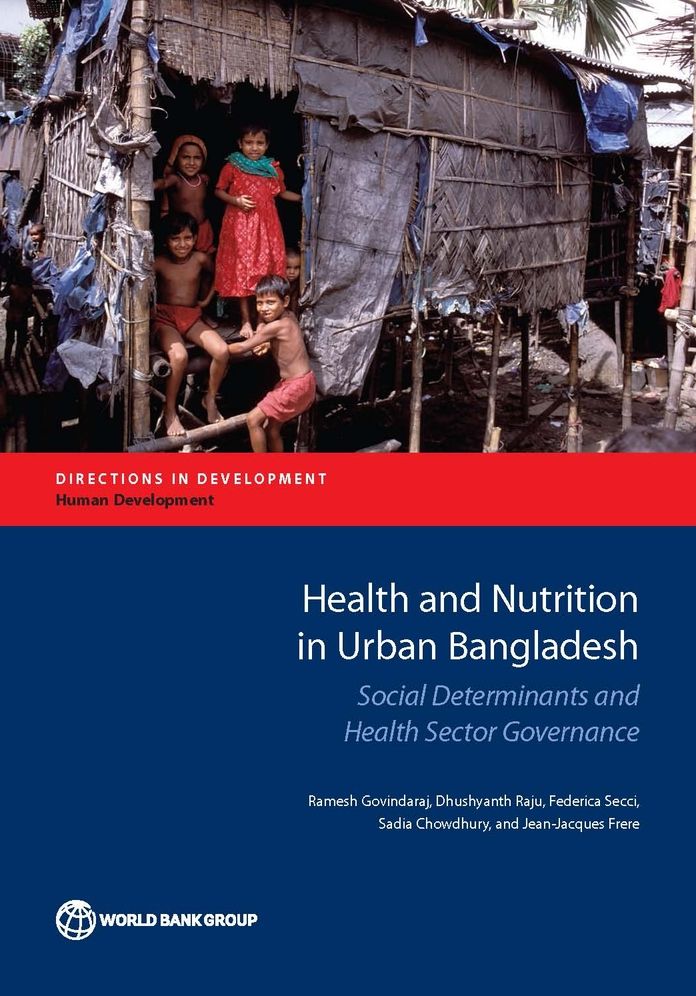 Health and Nutrition in Urban Bangladesh: Social Determinants and Governance
