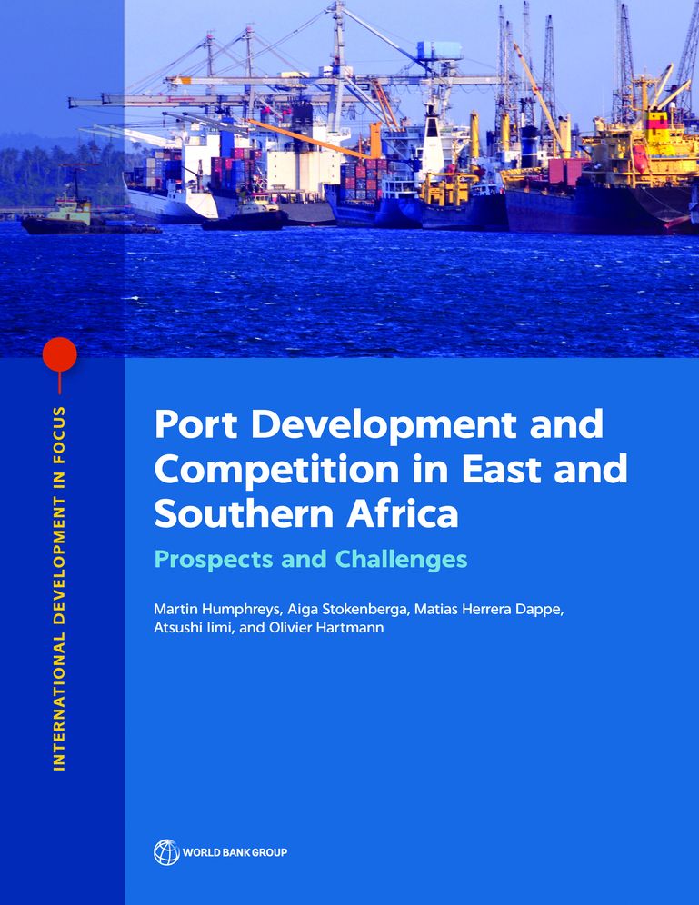Port Development and Competition in East and Southern Africa: Prospects and Challenges