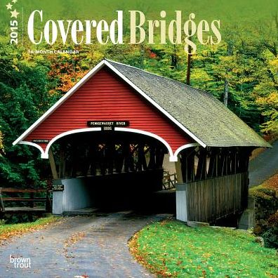 Covered Bridges 18-Month Calendar