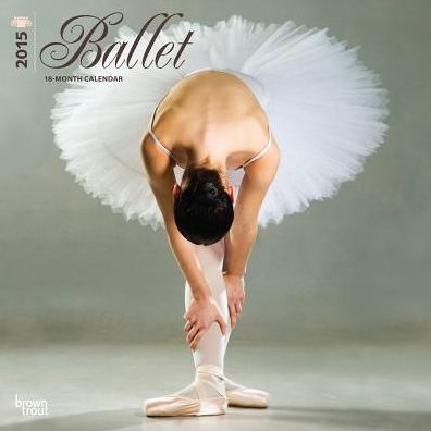 2015 Ballet Square Wall Calendar