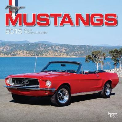 2015 Mustangs Wall Calendar