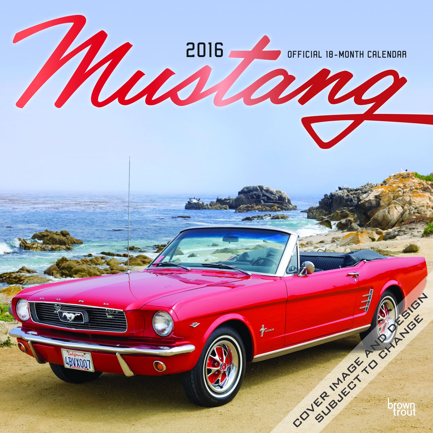 2016 Mustang Square 12x12 (ST-Red Foil) Wall Calendar