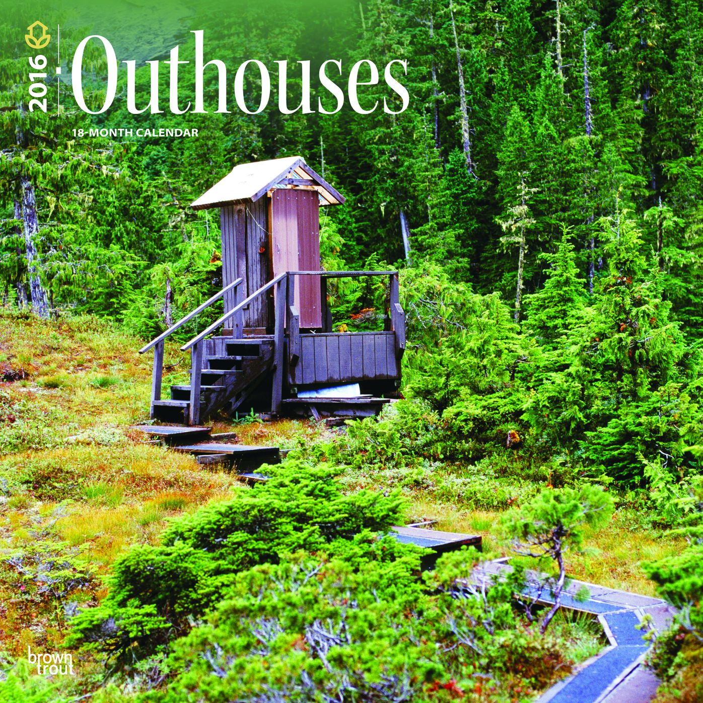 2016 Outhouses Square 12x12 Wall Calendar