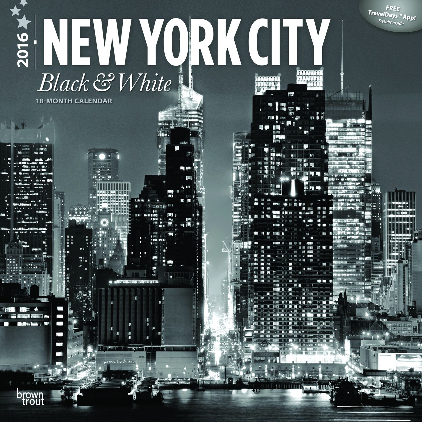 2016 New York City Black & White Square 12x12 Wall Calendar
