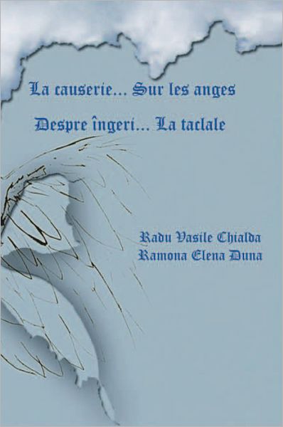 La causerie... Sur les anges: Despre îngeri ... La taclale