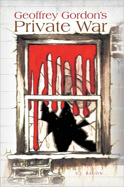 Geoffrey Gordon¦s Private War