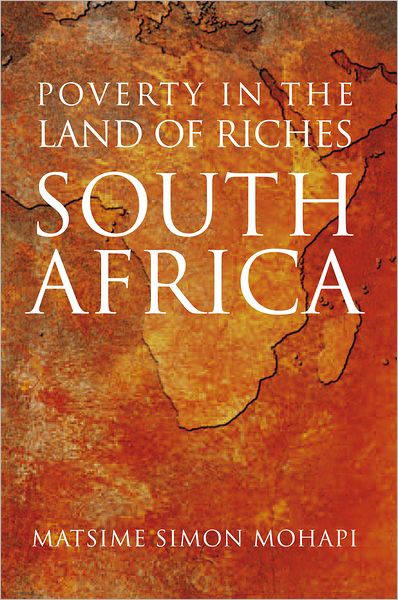Poverty in the Land of Riches - South Africa