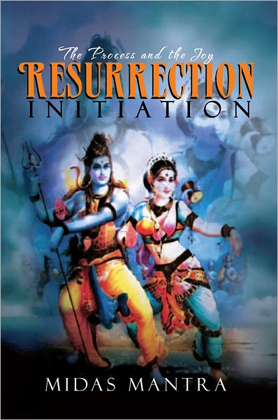 Resurrection Initiation: The Process and the Joy