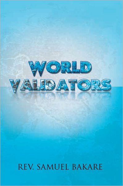 World Validators: Rev. Samuel Bakare