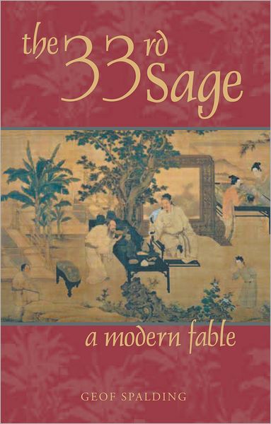 THE 33rd SAGE: a modern fable