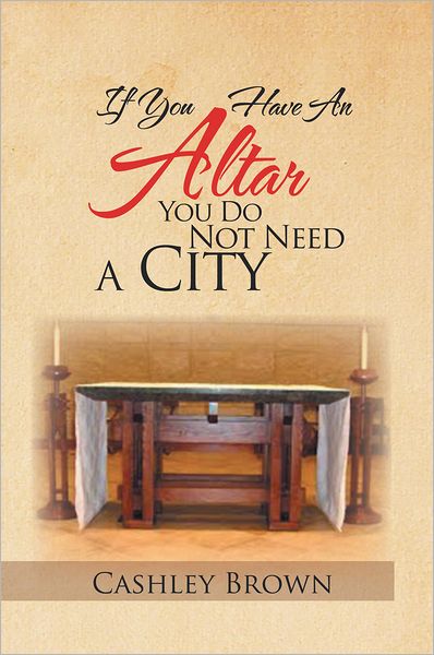 IF YOU HAVE AN ALTAR, YOU DO NOT NEED A CITY