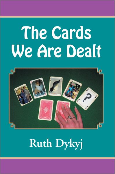 The Cards We Are Dealt!