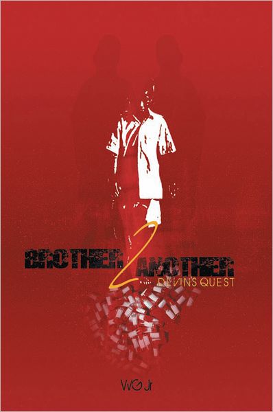 BROTHER 2 ANOTHER: Devin's Quest