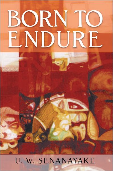 BORN TO ENDURE