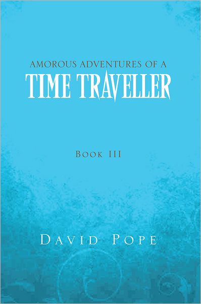 Amorous Adventures of a Time Traveller