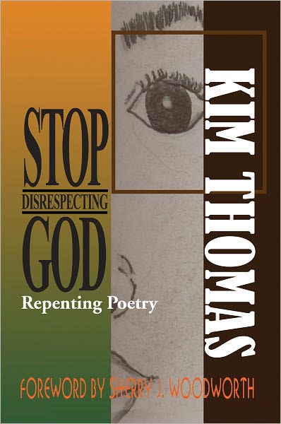 Stop Disrespecting God: Repenting Poetry