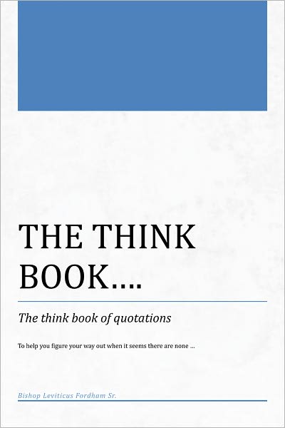 THE THINK BOOK...: The think book of quotations