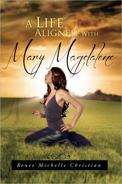 A Life Aligned With Mary Magdalene