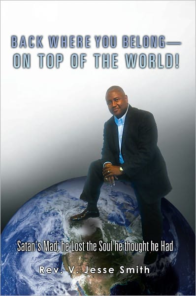 BACK WHERE YOU BELONG!: Satan's Mad; he Lost the Soul he thought he Had