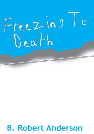 Freezing To Death