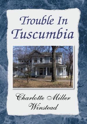 Trouble In Tuscumbia