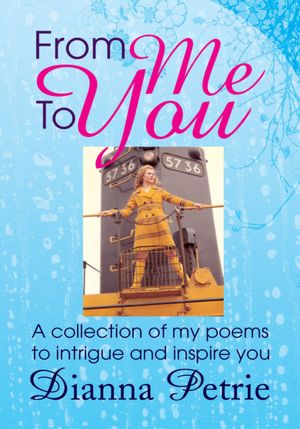 From Me To You: A collection of my poems to intrigue and inspire you