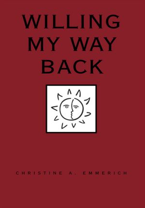 Willing My Way Back