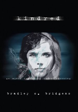 Kindred: go after something worth pursuing