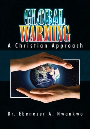 Global Warming: A Christian Approach