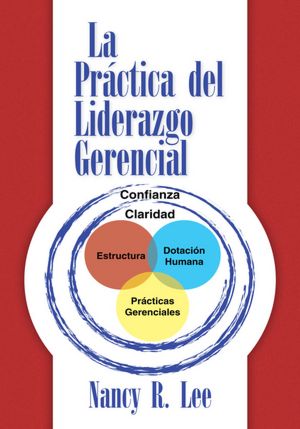 La práctica del liderazgo gerencial