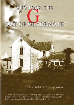 Who Took the "G" Out of Glademore?