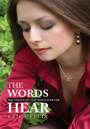 The Words She Thought She Would Never Hear