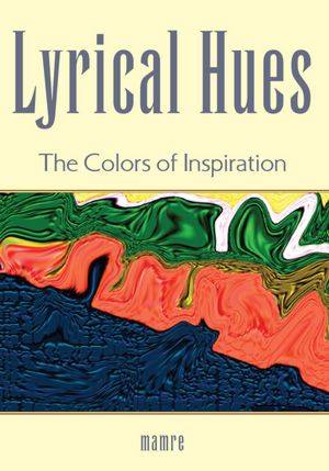 Lyrical Hues: The Colors of Inspiration
