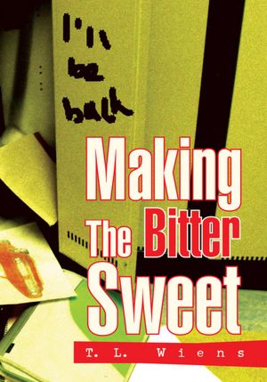 Making The Bitter Sweet