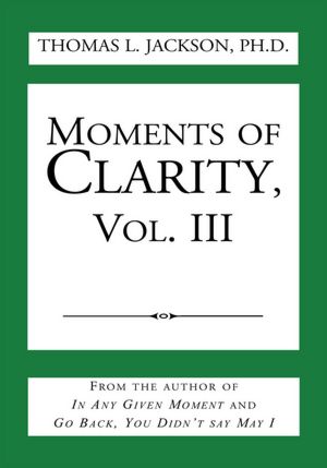 Moments of Clarity, Vol. III