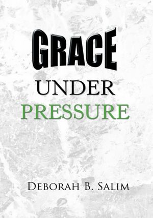 Grace Under Pressure