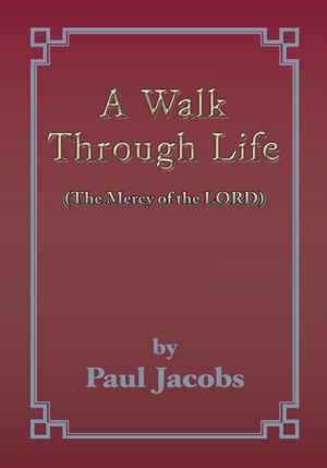 A Walk Through Life: The Mercy of the Lord