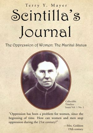 Scintilla's Journal: The Oppression of Women: The Marital Status