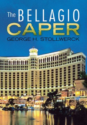 The Bellagio Caper
