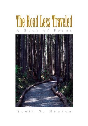 The Road Less Traveled: A Book of Poems