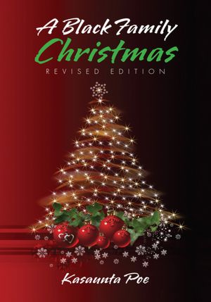 A Black Family Christmas: Revised Edition