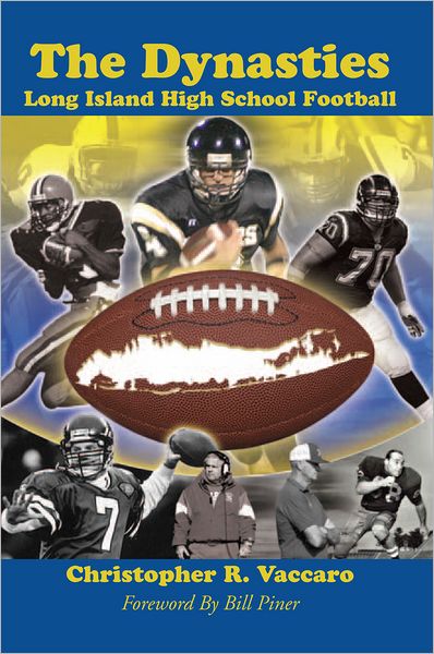 The Dynasties: Long Island High School Football