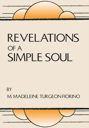 Revelations of a Simple Soul