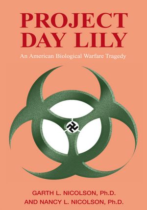 Project Day Lily: An American Biological Warfare Tragedy