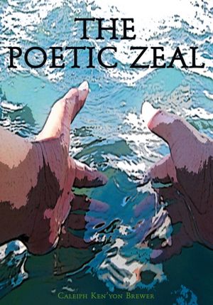 The Poetic Zeal