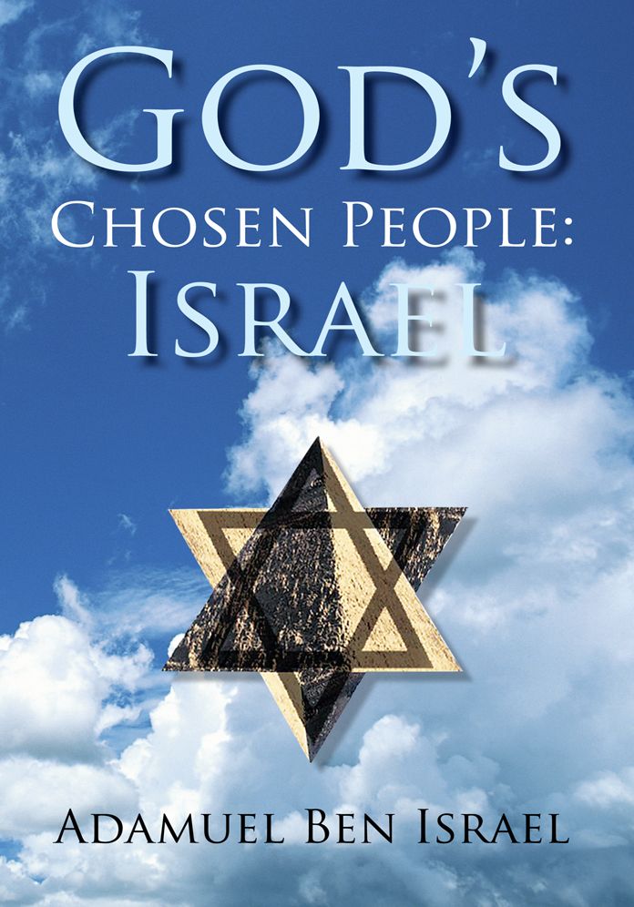 God's Chosen People: Israel