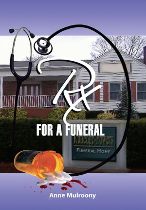 Rx for a Funeral