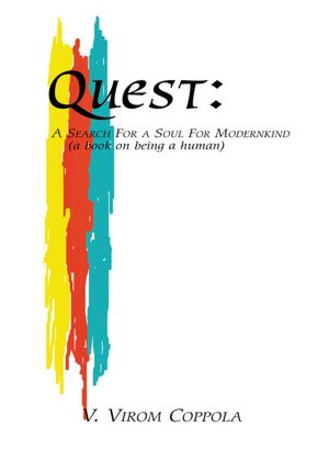 Quest:: A Search For A Soul For Modernkind
