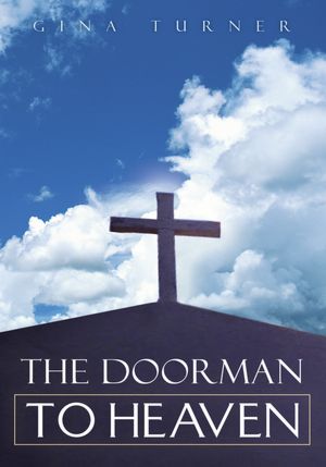 The Doorman to Heaven