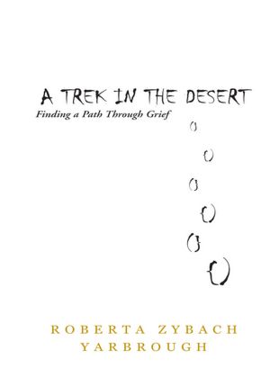 A Trek in the Desert: Finding a Path Through Grief